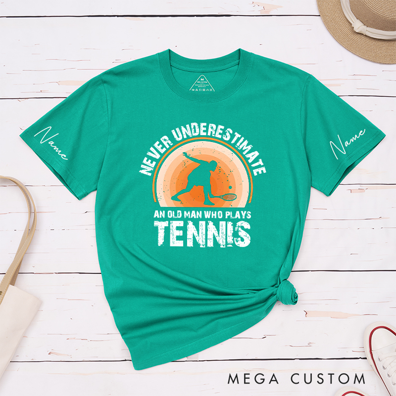 Personalized Tennis T-Shirt with "Never Underestimate" Graphic and Custom Name