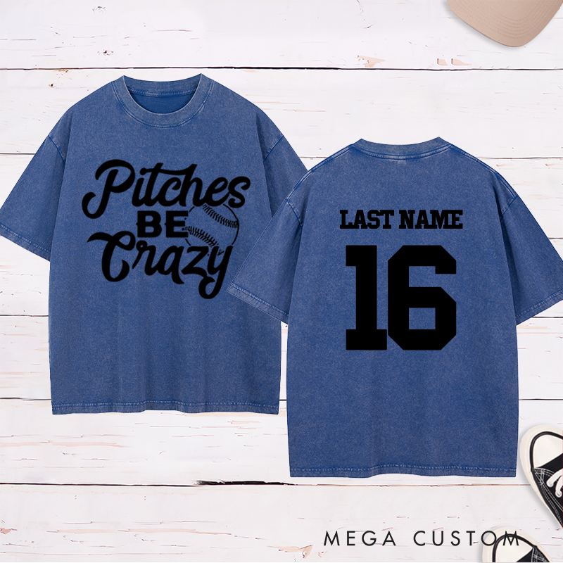 Personalized "Pitches Be Crazy" Baseball Washed T-Shirt with Custom Name and Number