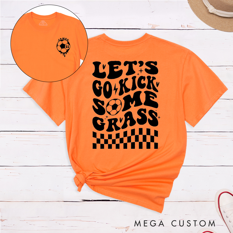 Personalized "Let’s Go Kick Some Grass" Soccer T-Shirt with Custom Name and Number