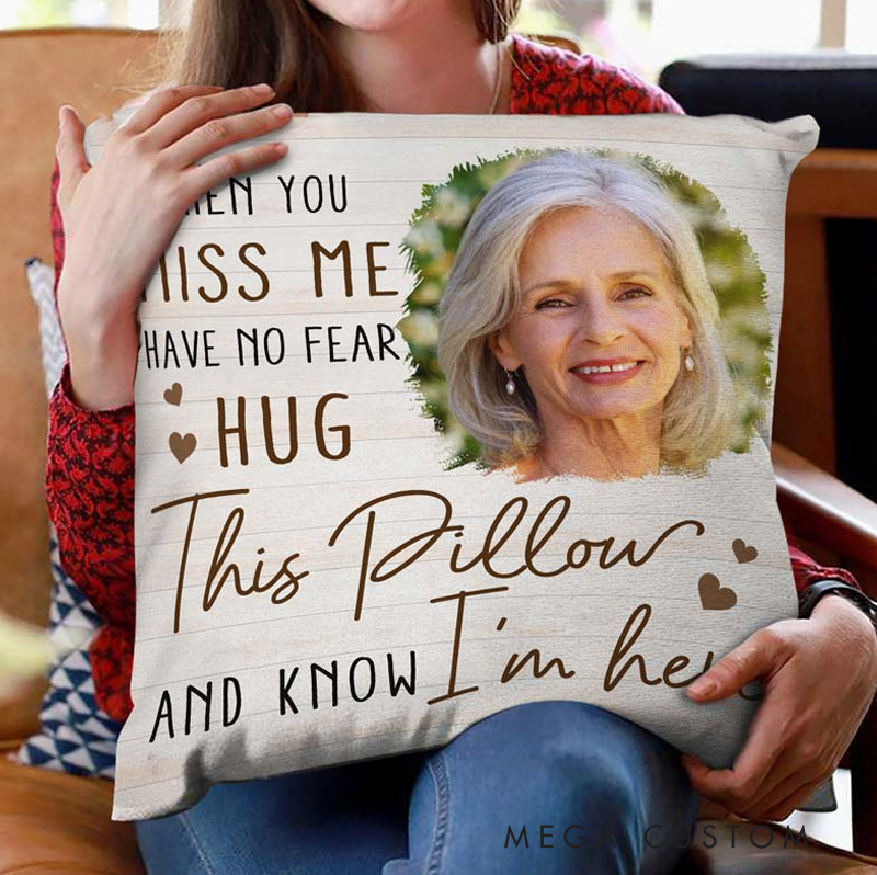 Personalized Memorial Throw Pillow Custom Photo When You Miss Me Memorial Gift for Family