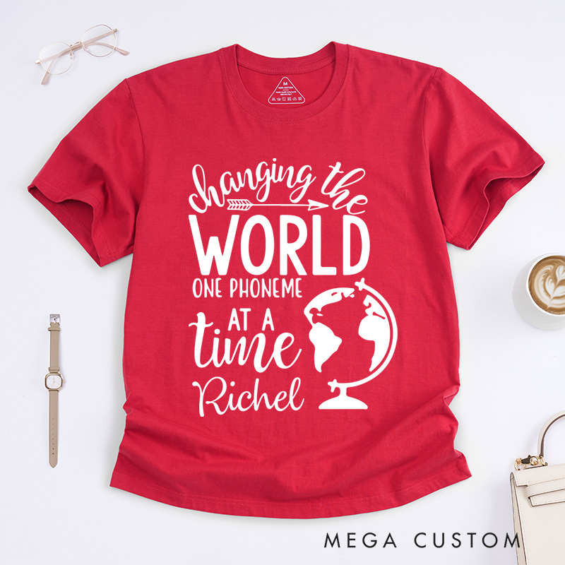 Personalized Changing the World One Phoneme at a Time T-Shirt Dyslexia Gift
