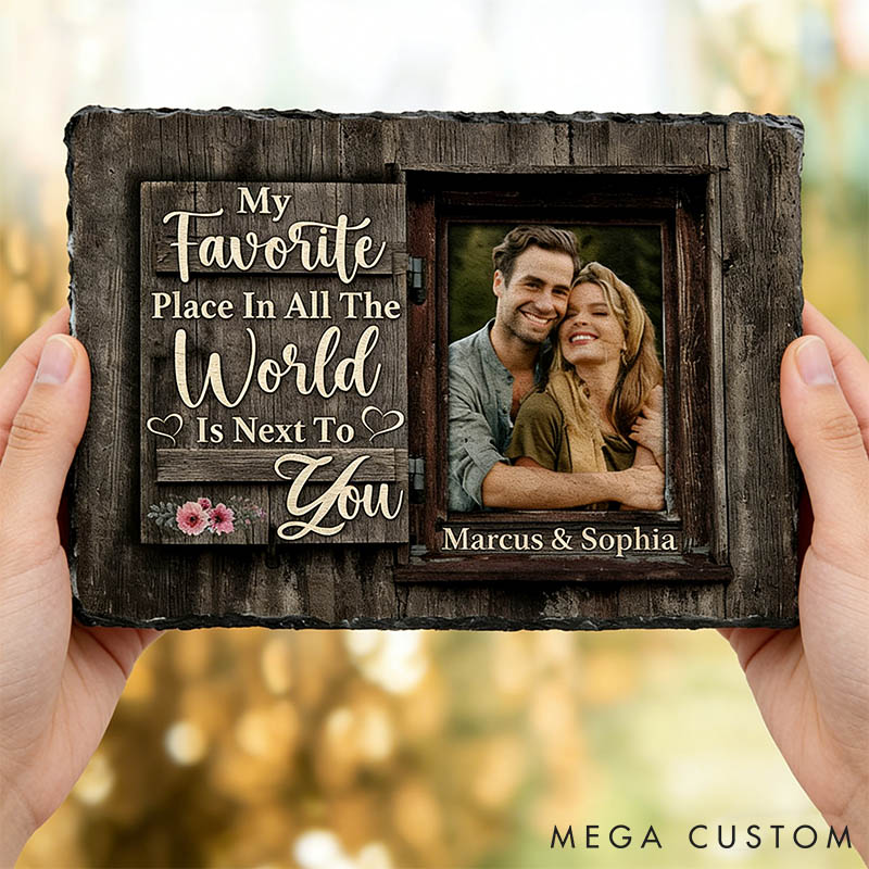 Personalized Couple Photo My Favorite Place in All the World is Next To You Rectangle Shaped Stone with Stand Anniversary Gift Valentines Day Gift