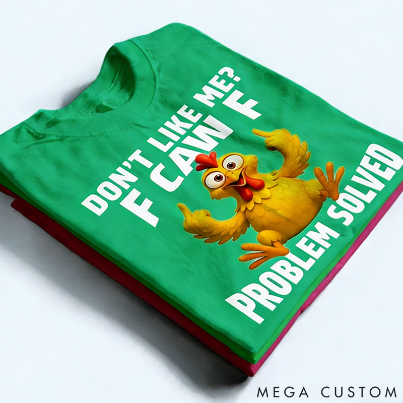 Personalized Pet Lover Don't Like Me F Caw F T-Shirt