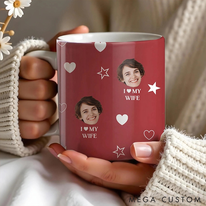 Personalized Couple I love My Wife Mug Custom Photo Portrait  Mug Full Printed Funny Mug for Couple Valentine's Gift for Wife