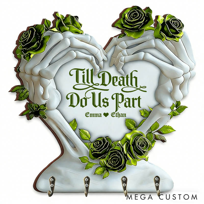 Personalized Couple Skeleton Hand Heart Till Death Do Us Part Wooden Key Holder Custom Shaped Graphic 3D Printed Key Hanger Valentines Day Gift
