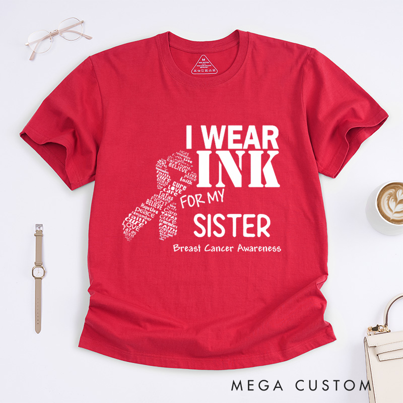 Personalized I Wear Pink For My Breast Cancer Awareness Support Advocacy T-Shirt  