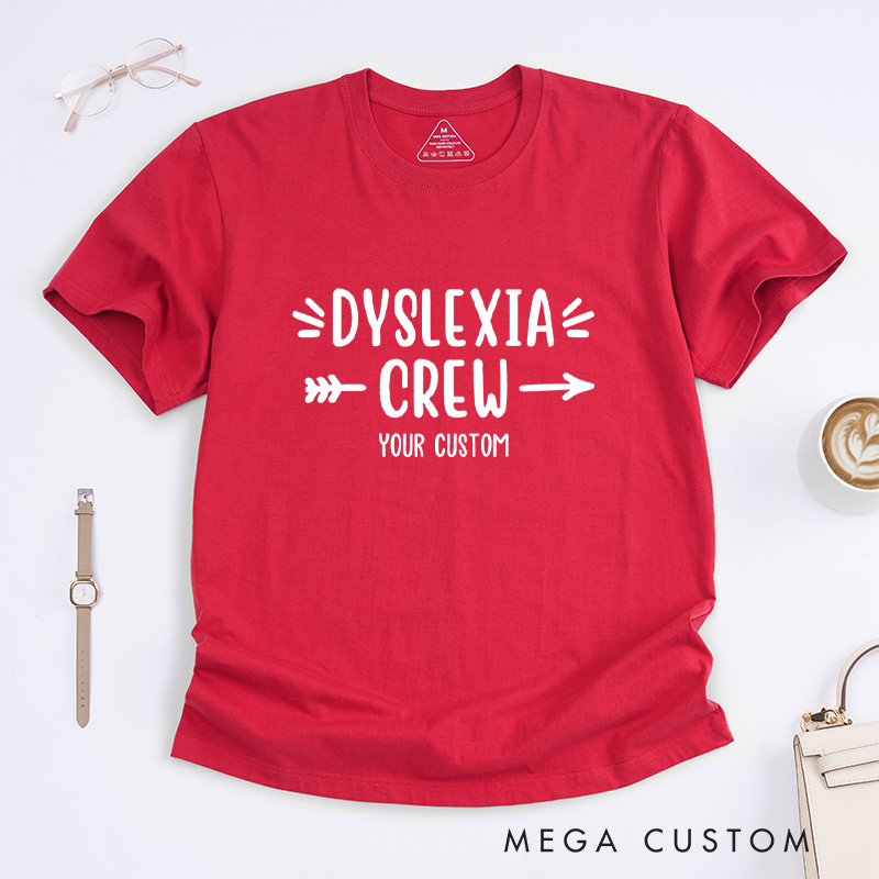 Personalized Dyslexia Crew Inclusion Advocacy Supportive T-shirt