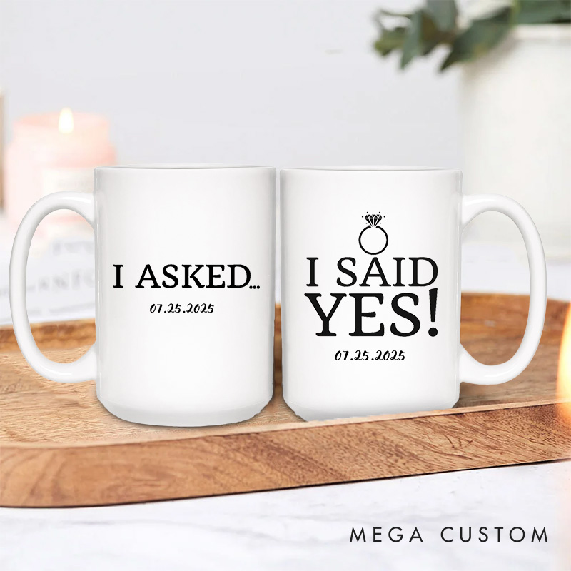 Personalized I Asked and I Said Yes Mugs for Engagement Couple