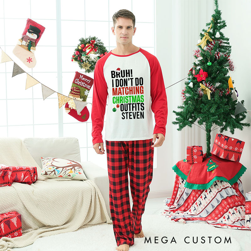 Personalized Bruh I Don't Do Matching Christmas Outfits Bruh Seriously Xmas Pajamas Couple Christmas Matching Pjs for Husband Wife