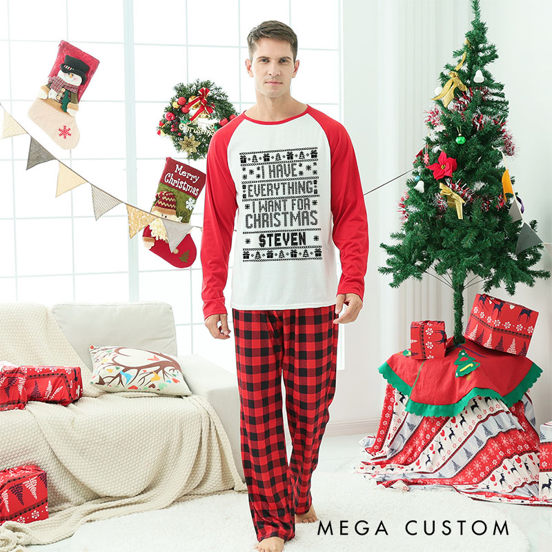 Personalized Couple I Have Everything I Want for Christmas Matching Pajamas I’m Everything Christmas Pjs for Husband Wife Boyfriend Girlfriend