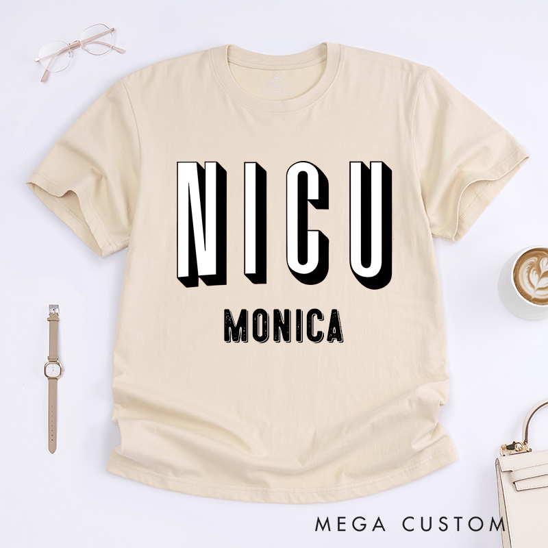 Personalized Nurse T-Shirts Bold NICU Statement Fashion Design T-Shirts