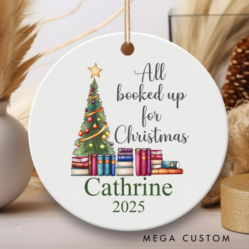 Personalized all Booked up for Christmas Ornament Book Tree Ornament Bookish Ornaments for Reader Gift Book Lovers Gift Librarian Gift
