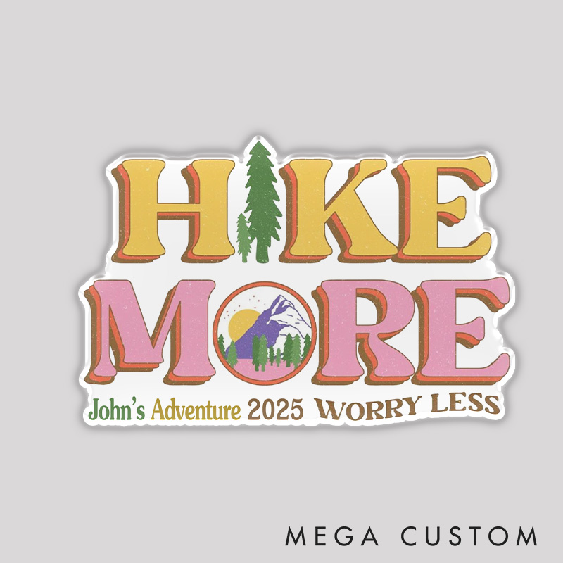 Personalized Hike More Worry Less Adventure Refrigerator Magnets Gifts for Travel Hiking Outdoors Camping Lovers