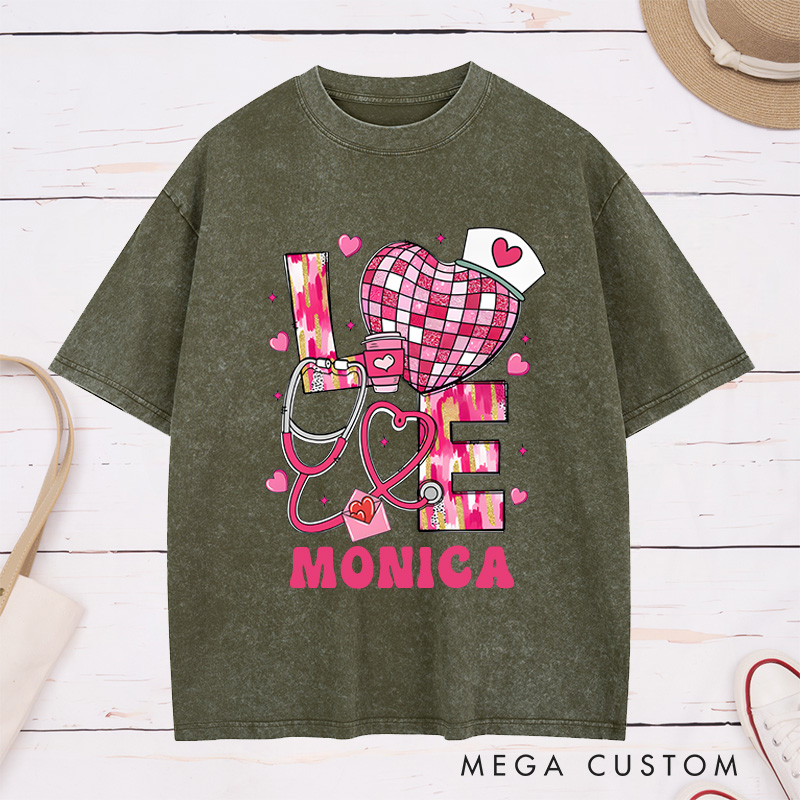 Personalized Nurse Washed T-Shirt Customized Love Nurse Design Washed T-Shirt 