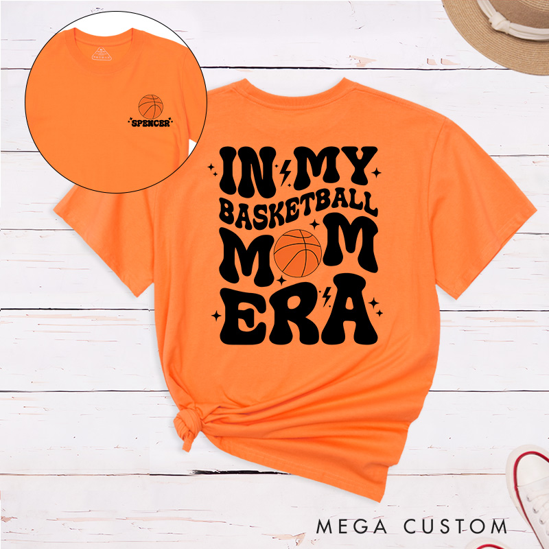 Personalized "In My Basketball Mom Era" T-Shirt with Custom Name and Number – Perfect for Proud Moms and Game Days