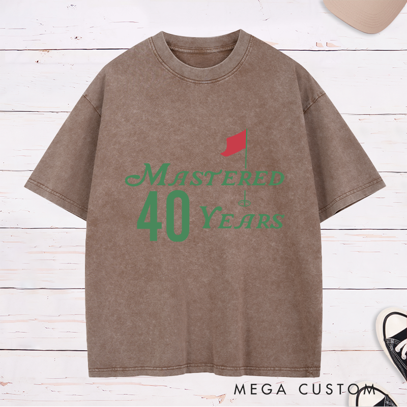 Personalized Mastered Age Years Golf Themed Milestone Celebration Washed T-Shirt for Birthdays Anniversaries or Special Events