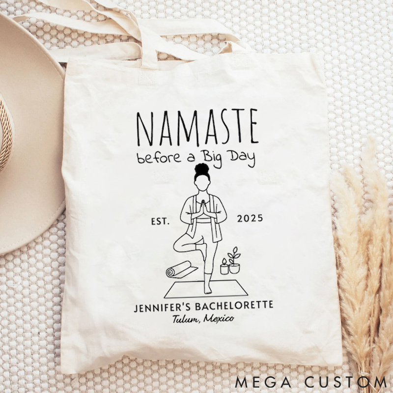 Personalized Namaste Before a Big Day Tote Bag with Yoga-Inspired Design Yoga Tote Bag Gift Idea for Yoga Lover and Bachelorette