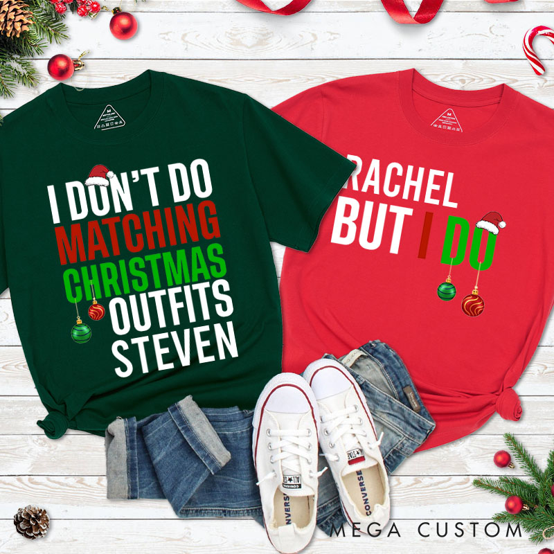 Personalized Couple I Don't Do Matching Christmas Outfits But I Do T-Shirt Couple Santa Hat Xmas T-Shirt for Husband Wife Boyfriend Girlfriend Tee Top