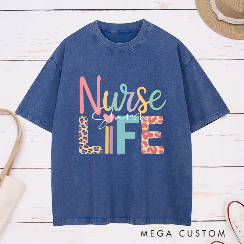 Personalized Nurse Washed T-Shirt Customized Nurse Life Design Washed T-Shirt 