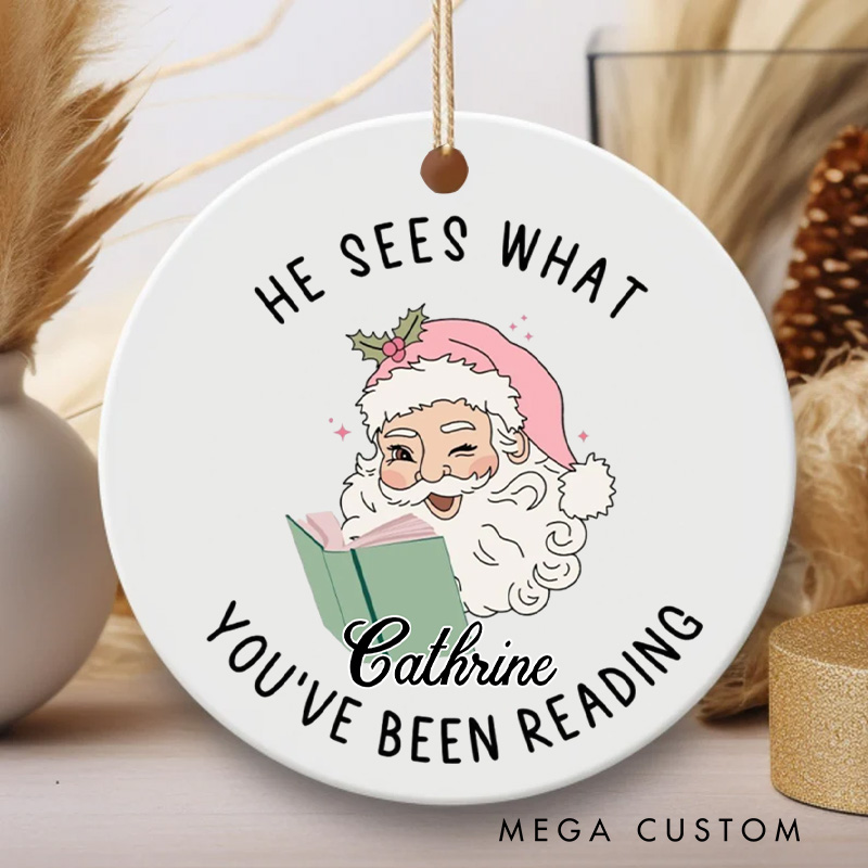 Personalized He Sees What You've Been Reading Christmas Ornament Custom Bookish Xmas Tree Decor for Book Lovers Gift 2025 Christmas Gift