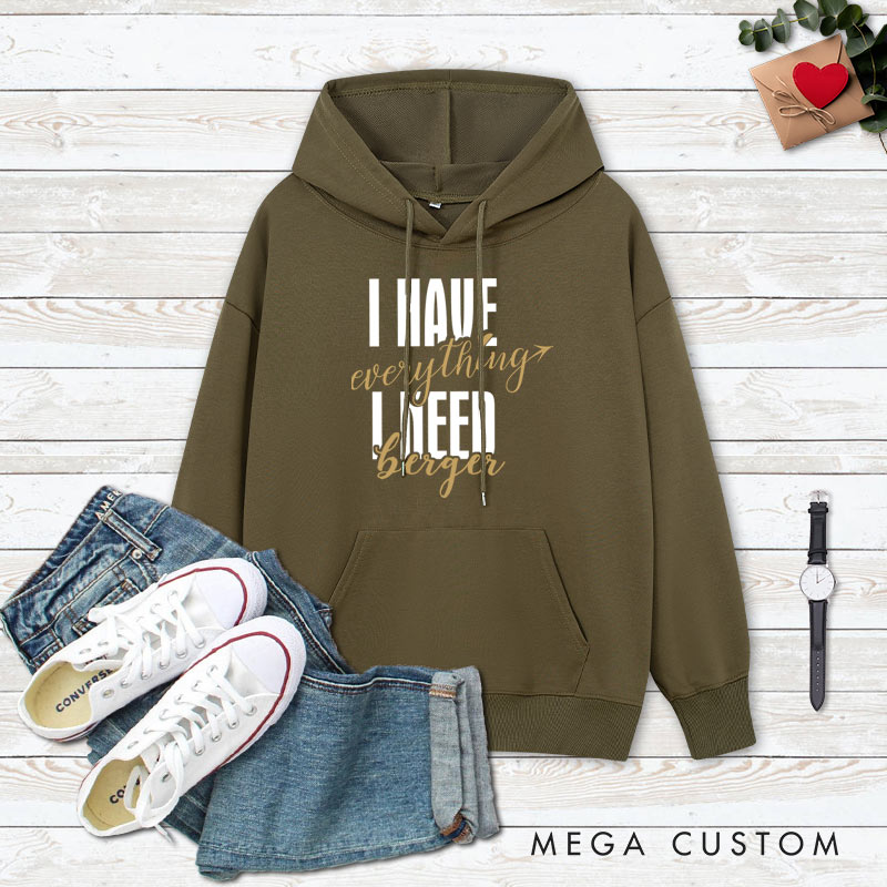 Personalized Couple I Have Everything I Need and I Am Everything Valentine's Day Hoodie Couple Sweatshirt for Boyfriend Girlfriend Husband Wife