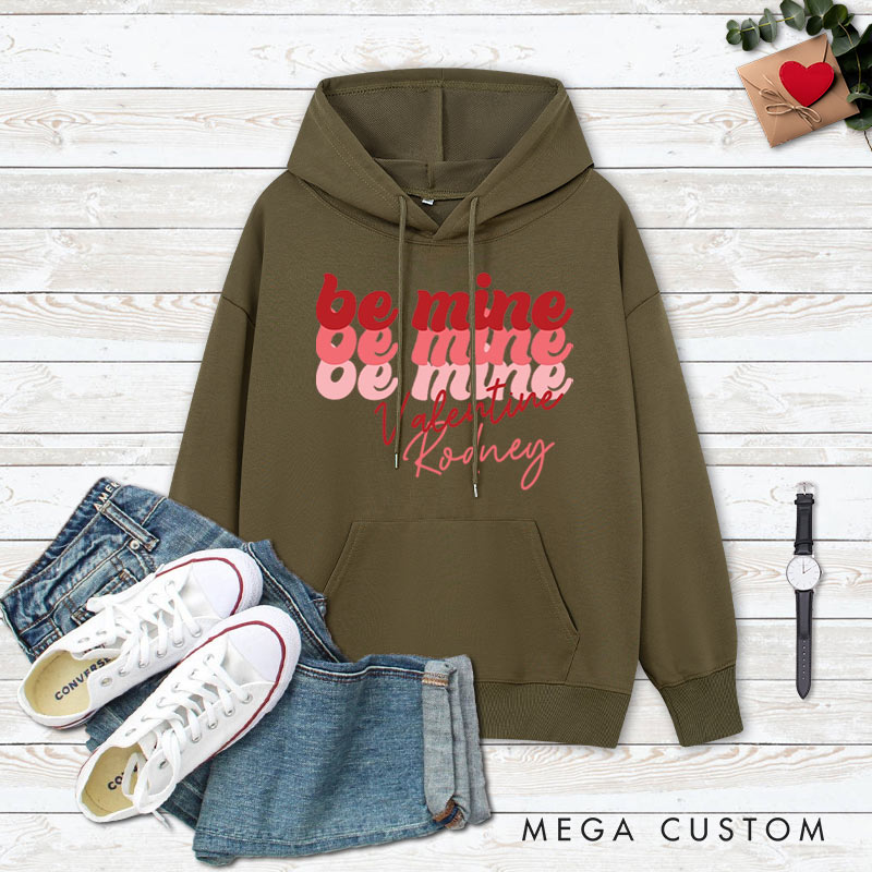 Personalized Couple Be Mine Hoodie with Name Couple Valentine’s Day Sweatshirt for Boyfriend Girlfriend Husband Wife