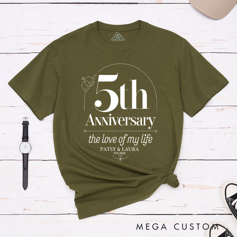 Personalized Couple 5th Anniversary T-Shirt 5th Anniversary The Love of My Life Anniversary Shirt Couple Gift Tee for Husband Wife 