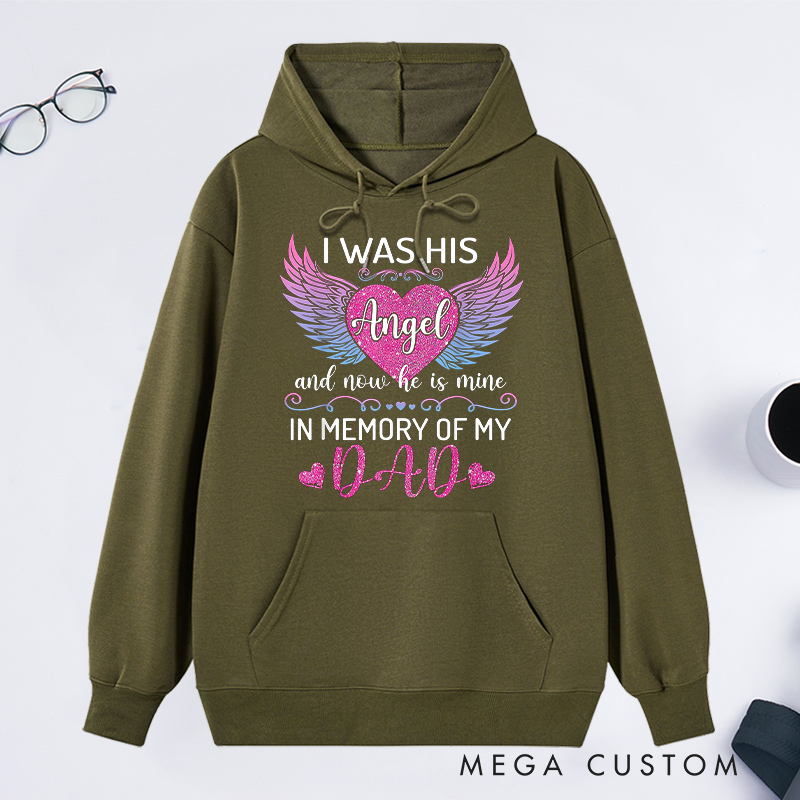 Personalized Memorial Hoodie I Was His Angel Gradient Wings Glitter Heart Sympathy Gift Loss of Father Memorial Sweatshirt 