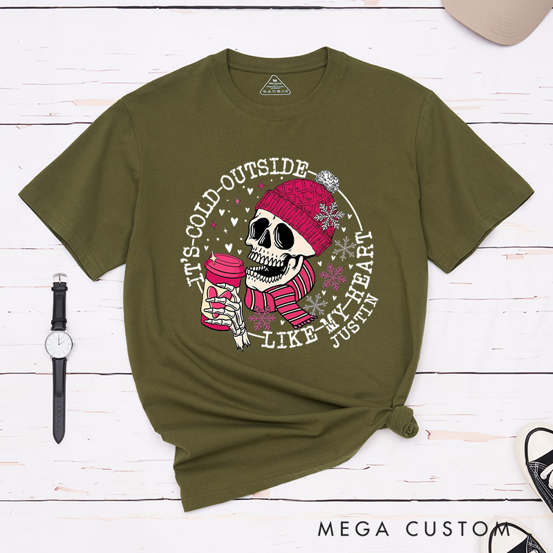 Personalized Couple Skull It's Cold Outside Like My Heart Matching T-Shirt Valentine's Day T-Shirt for Husband Wife Boyfriend Girlfriend Gift