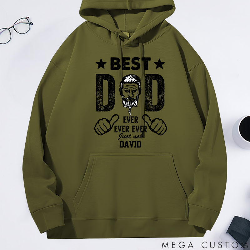 Personalized Classic Hoodie Best Dad Ever Ever Ever Theme
