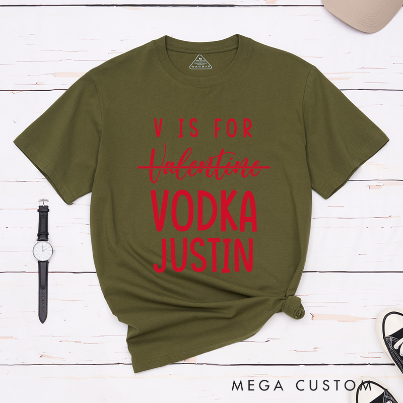 Personalized Couple V is for Vodka Matching T-Shirt with Name Valentine's Day T-Shirt for Husband Wife Boyfriend Girlfriend Gift for Hubby Wifey
