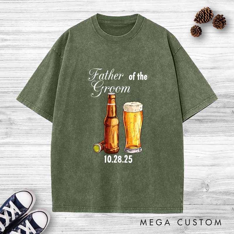 Personalized Father of the Groom Washed T-Shirt Beers Groom and Dad Wedding Shirt Vintage Groom Father Bachelor Shirts