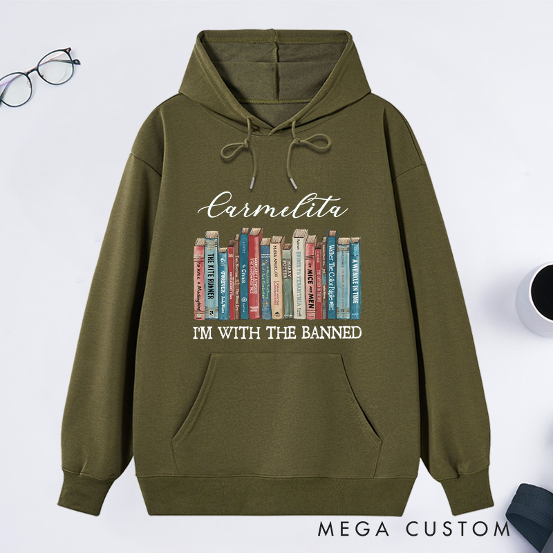 Personalized I'm With The Banned Classic Hoodies Custom Book Lover Hoodies with Name Bookish Hoodies Librarian Gift Book Lover Gift