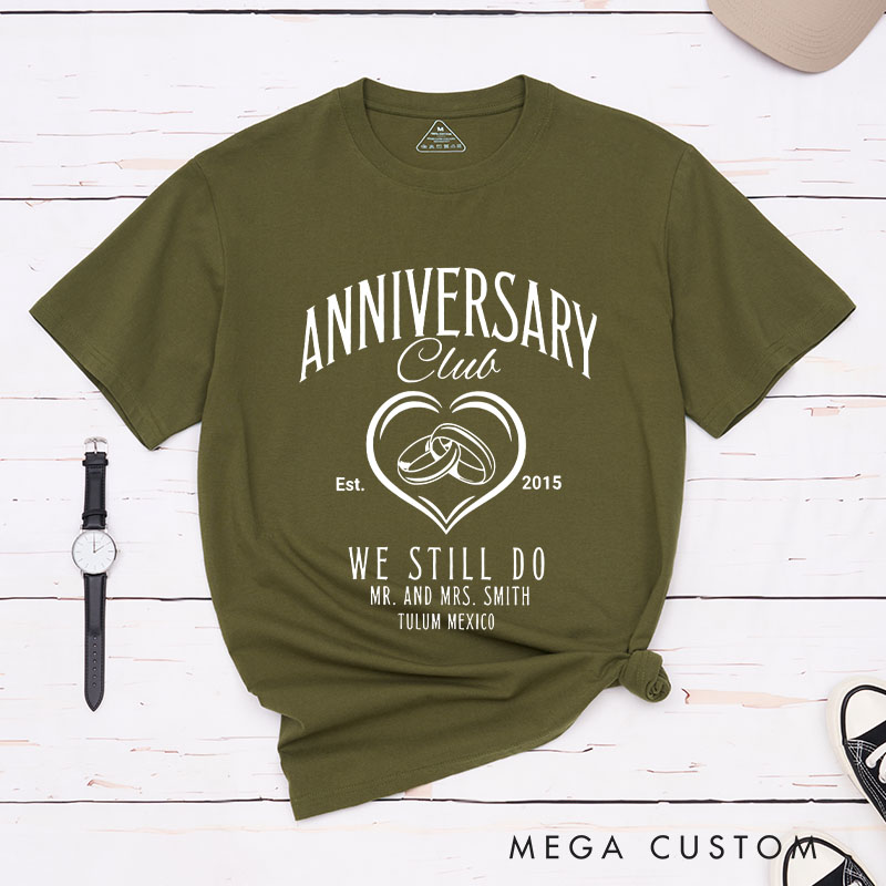 Personalized Couple Anniversary Club T-Shirt 10 Years Anniversary Shirts for Wife Husband We Still Do Tees for Couple