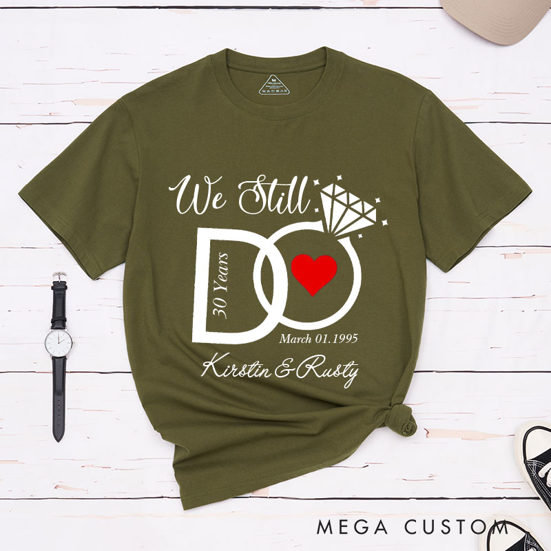 Personalized Couple 30th Anniversary T-Shirt We Still Do 30 Years Anniversary Shirts for Wife Husband Couple Gift Tees