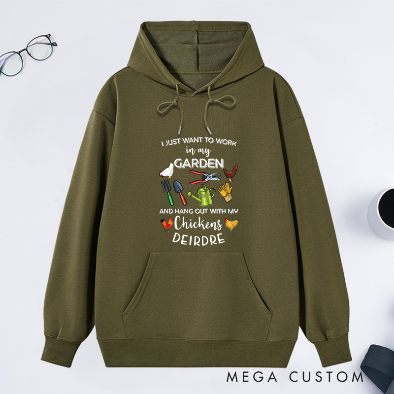 Personalized I Just Want To Work In My Garden And Hangout With My Chickens Classic Hoodies Custom Hoodies with Name Plant Lover Gift Gardening Gift