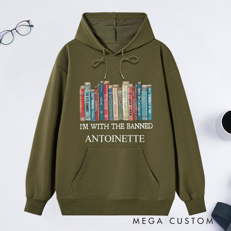 Personalized I'm With The Banned Classic Hoodies Custom Book Lover Hoodies with Name Reading Hoodies Librarian Gift Book Lover Gift for Reader