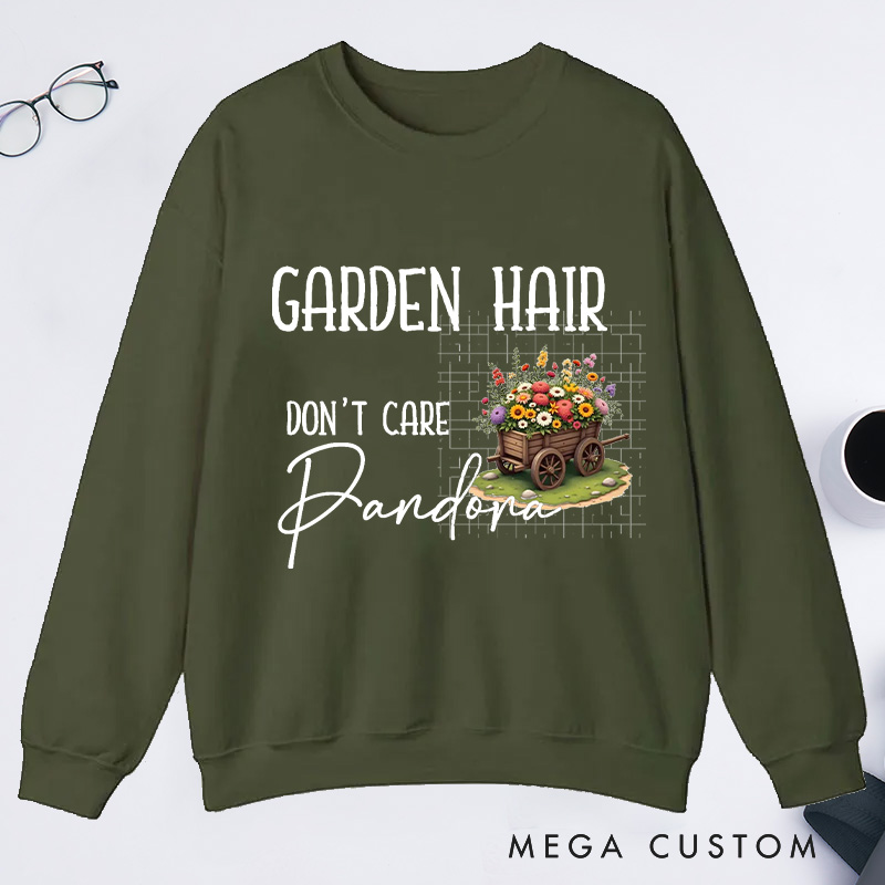 Personalized Garden Hair Don't Care Classic Sweatshirts Plant Lover Sweatshirt with Name for Plant Lover Gift Gardening Gift Gardener Gift