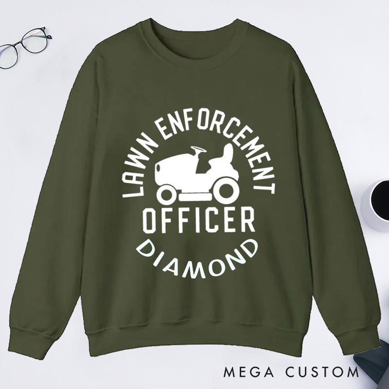 Personalized Lawn Enforcement Officer Classic Sweatshirts Dad Sweatshirt with Name Lawn Ranger Sweatshirt Plant Lover Gift Gardening Gift for Gardener