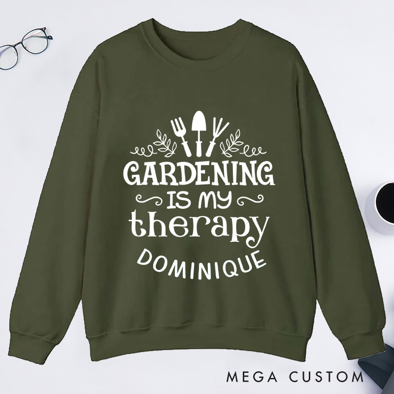 Personalized Gardening Is My Therapy Classic Sweatshirts Gardening Sweatshirt Gift for Plant Lover Gift Gardening Lover Gift Gardener Gift