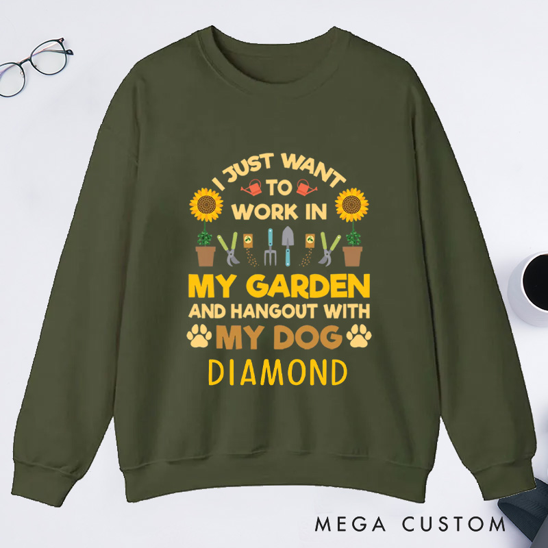 Personalized I Just Want to Work In My Garden And Hang Out with My Dog Classic Sweatshirts Gardener Sweatshirt with Name Plant Lover Gift