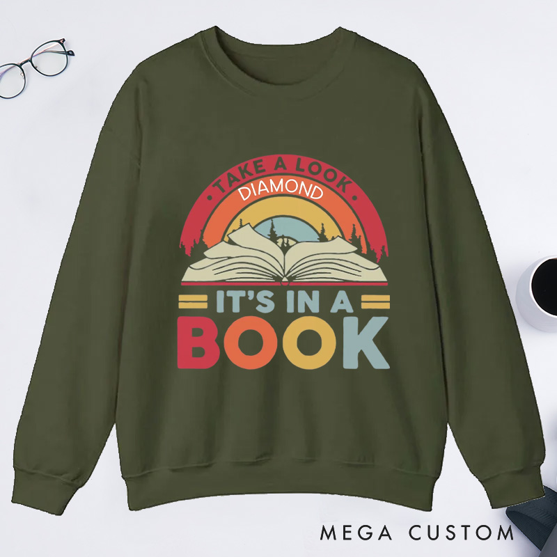 Personalized Reading Rainbow Classic Sweatshirts Take a Look It’s in a Book Sweatshirt Bookish Sweatshirt with Name for Book Lover Gift Librarian Gift