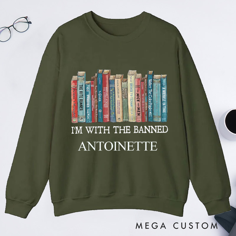 Personalized I'm With The Banned Classic Sweatshirts Custom Bookish Sweatshirt Book Lover Gift Librarian Gift Reader Gift Reading Gift