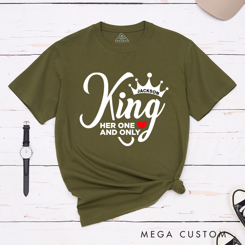 Personalized Couple Her One and Only King His One and Only with Crown Matching T-Shirt Valentine's Day T-Shirt for Husband Wife Boyfriend Girlfriend
