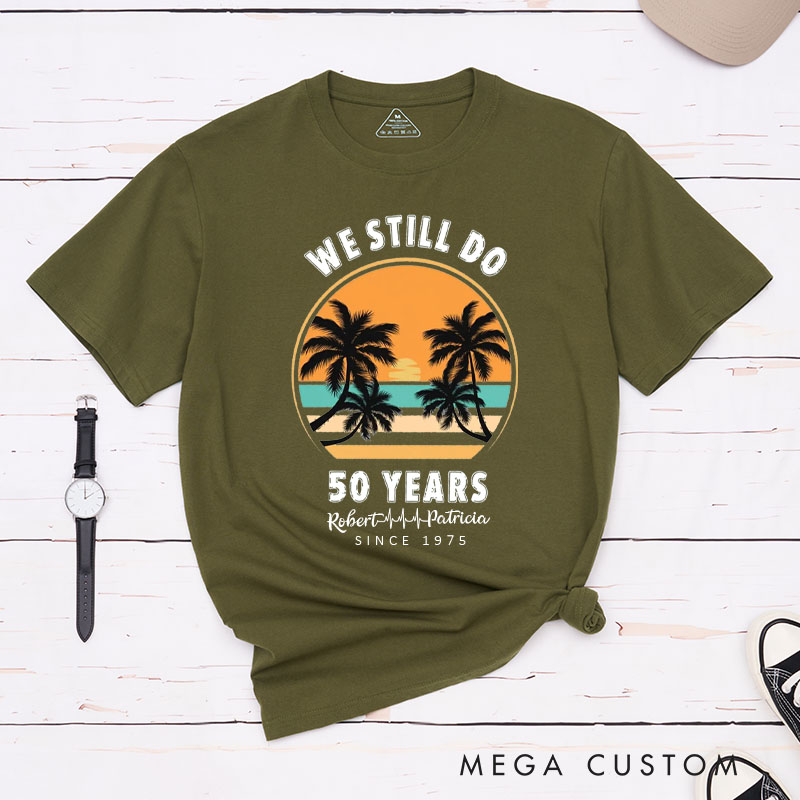 Personalized Couple 50th Anniversary T-Shirt We Still Do - 50 Years of Love Anniversary Shirt Vintage Couple T-Shirts for Husband Wife