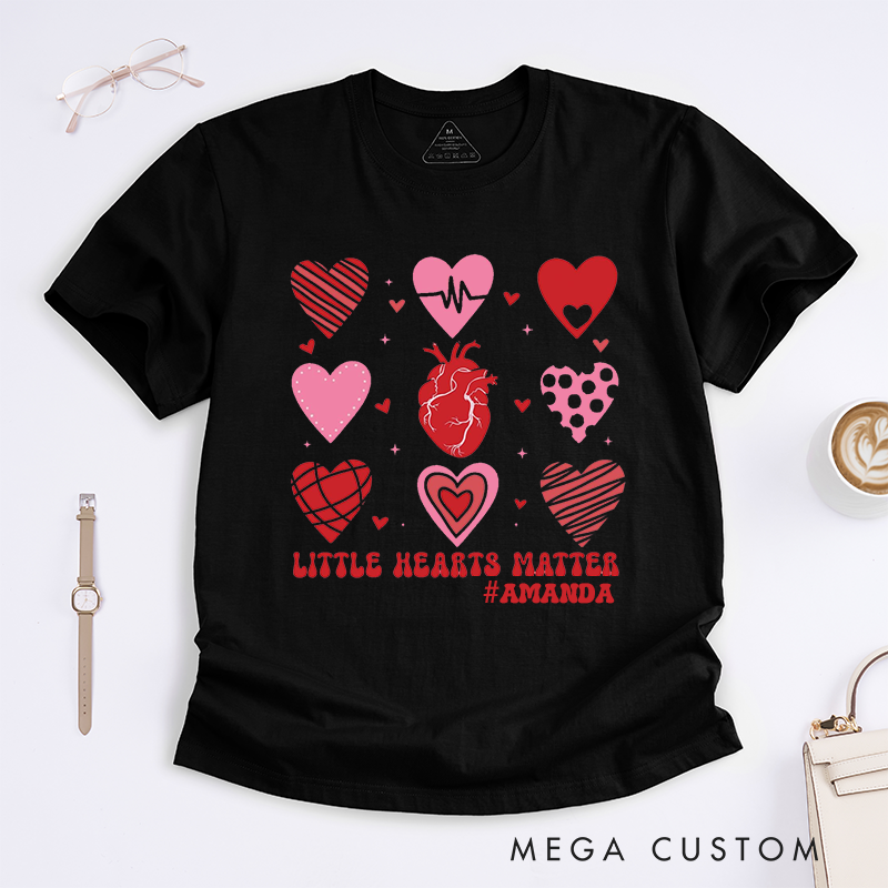 Personalized Nurse T-Shirts Little Hearts Matter Cute Heart Shirt Thoughtful Gift for Nurses