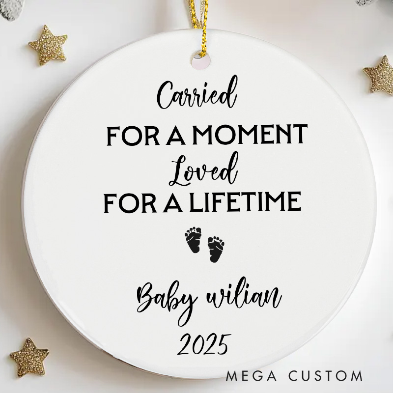 Personalized Baby Loss Ornament Miscarriage Acrylic Ornament Carried for A Moment Loved for A Lifetime Infant Loss Sympathy Gift Memorial Ornament