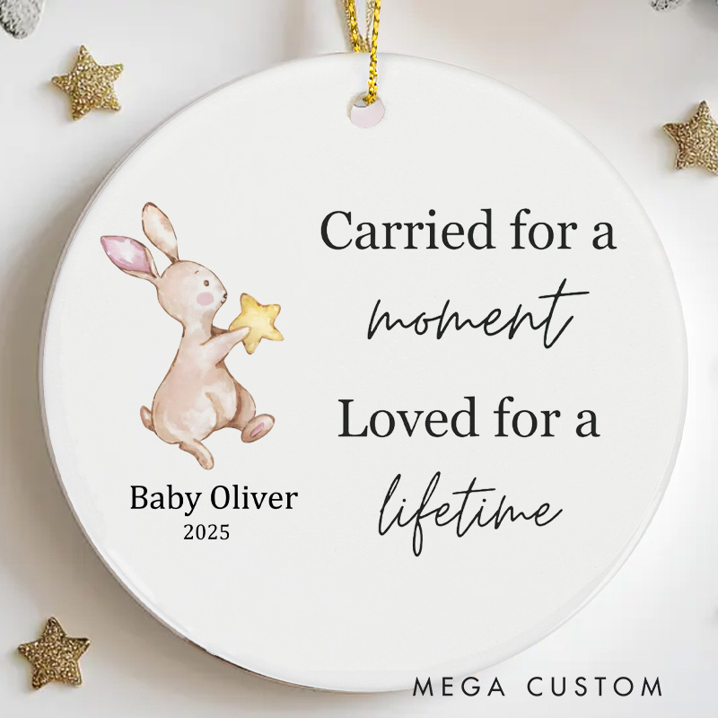 Personalized Miscarriage Ornaments for Loss of Baby Carried for a Moment Loved for a Lifetime Memorial Keepsake Baby Sympathy Gifts