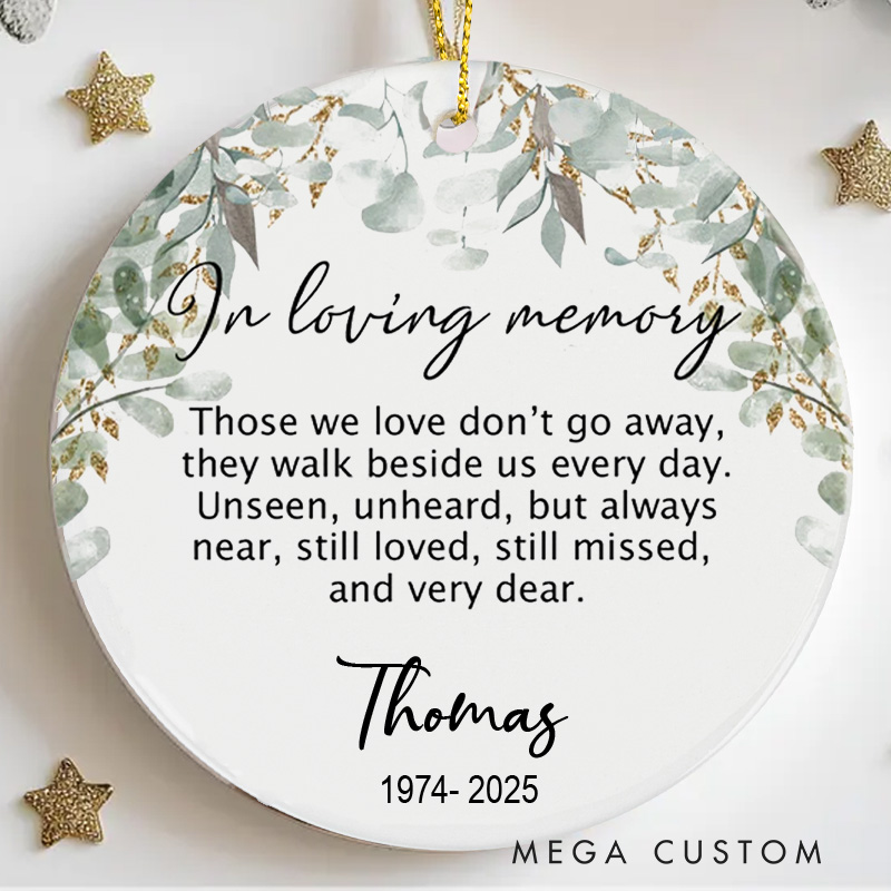 Personalized Memorial Christmas Ornament in Loving Memory Ornament Keepsake Sympathy Gift for Loss of Loved One Lost But Never Forgotten Ornament