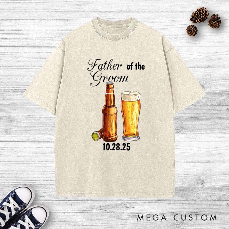 Personalized Father of the Groom Washed T-Shirt Beers Groom and Dad Wedding Shirt Vintage Groom Father Bachelor Shirts